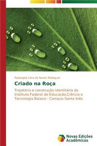Criado na Roça