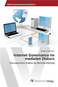 Internet Governance im medialen Diskurs