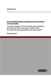 christliche Menschenbild und sein Einfluss auf die Politik