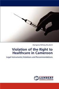 Violation of the Right to Healthcare in Cameroon