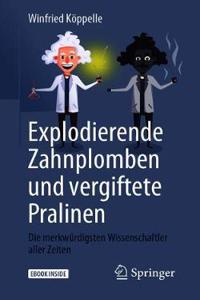 Explodierende Zahnplomben Und Vergiftete Pralinen