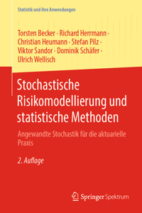 Stochastische Risikomodellierung Und Statistische Methoden