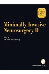 Minimally Invasive Neurosurgery II