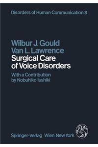 Surgical Care of Voice Disorders