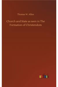 Church and State as seen in The Formation of Christendom