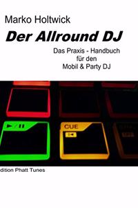 Der Allround DJ