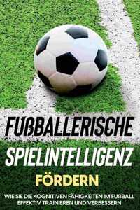 Fußballerische Spielintelligenz fördern