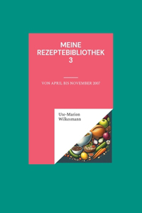 Meine Rezeptebibliothek 3