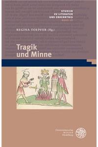 Tragik Und Minne