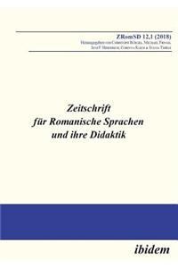 Zeitschrift für Romanische Sprachen und ihre Didaktik. Heft 12.1