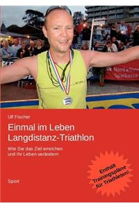 Einmal im Leben Langdistanz-Triathlon