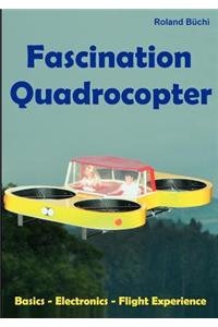 Fascination Quadrocopter