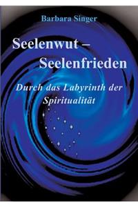 Seelenwut - Seelenfrieden