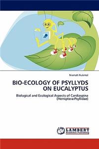 Bio-Ecology of Psyllyds on Eucalyptus