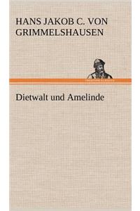 Dietwalt Und Amelinde