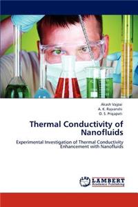 Thermal Conductivity of Nanofluids