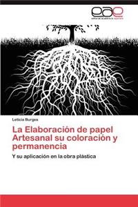 Elaboracion de Papel Artesanal Su Coloracion y Permanencia