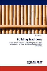 Building Traditions
