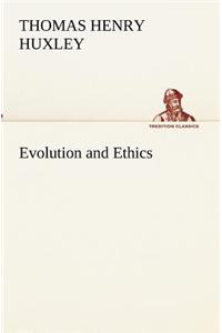 Evolution and Ethics
