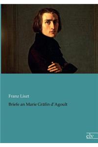 Briefe an Marie Gräfin d'Agoult