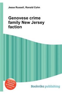 Genovese Crime Family New Jersey Faction