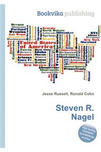 Steven R. Nagel