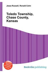 Toledo Township, Chase County, Kansas