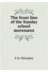 The front line of the Sunday school movement