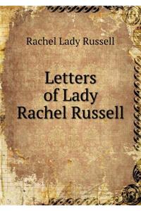 Letters of Lady Rachel Russell