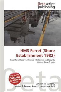 HMS Ferret (Shore Establishment 1982)