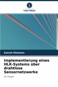 Implementierung eines HLK-Systems über drahtlose Sensornetzwerke