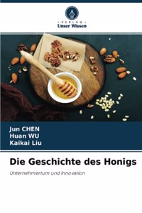 Geschichte des Honigs