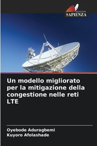 modello migliorato per la mitigazione della congestione nelle reti LTE