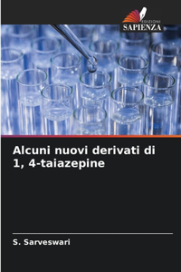 Alcuni nuovi derivati di 1, 4-taiazepine