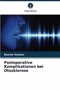 Postoperative Komplikationen bei Otosklerose