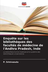 Enquête sur les bibliothèques des facultés de médecine de l'Andhra Pradesh, Inde