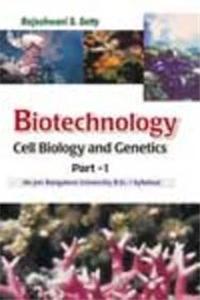 Biotechnology Cell Biology and Genetics: Pt. 1