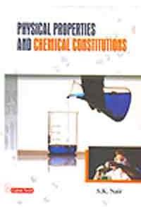 Physical Properties And Chemical Constitutions