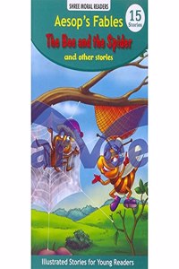 Aesops Fables the Bee & the Spider & Other Stories
