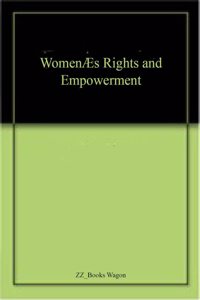 Womenâ€™s Rights and Empowerment