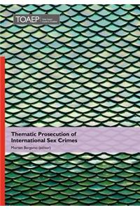 Thematic Prosecution of International Sex Crimes