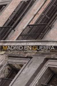 Madrid en guerra / Madrid at War