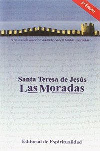 Las Moradas: Santa Teresa de Jesus