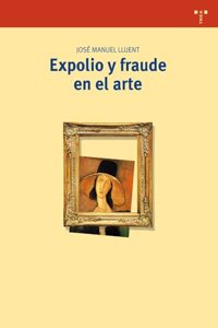 Expolio y fraude en el arte