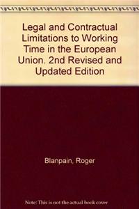 Legal and Contractual Limitations to Working Time in the European Union