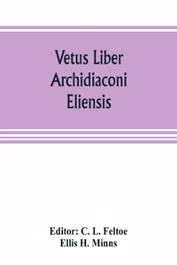 Vetus liber archidiaconi eliensis