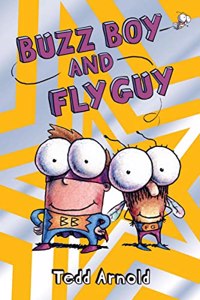 FLY GUY #9: BUZZ BOY AND FLY GUY