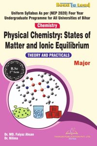 (Chemistry ) Physical Chemistry : States of Matter and lonic Equilibrium Bihar B.SC Second Semester book by thakur publication ( theory and practicals ,Major )