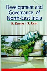 Development and Governance of North-East India, 284pp., 2013