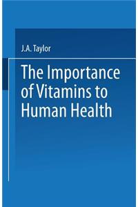 Importance of Vitamins to Human Health